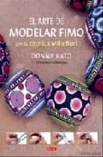 Descargar gratis ebook EL ARTE DE MODELAR FIMO CON LA TECNICA MILLEFIORI en epub