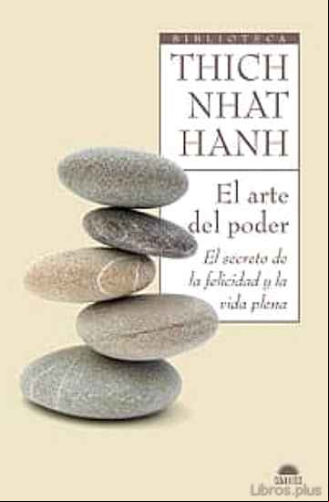 Descargar ebook EL ARTE DEL PODER: EL SECRETO DE LA FELICIDAD Y LA VIDA PLENA