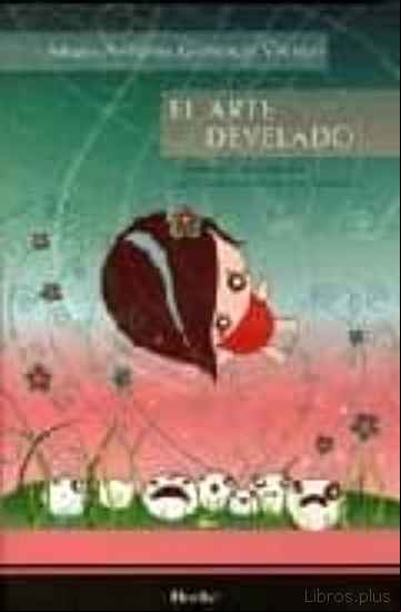 Descargar gratis ebook EL ARTE DEVELADO en epub