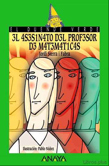 Descargar ebook EL ASESINATO DEL PROFESOR DE MATEMATICAS (EL DUENDE VERDE)