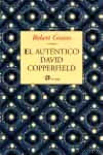 Descargar gratis ebook EL AUTENTICO DAVID COPPERFIELD en epub