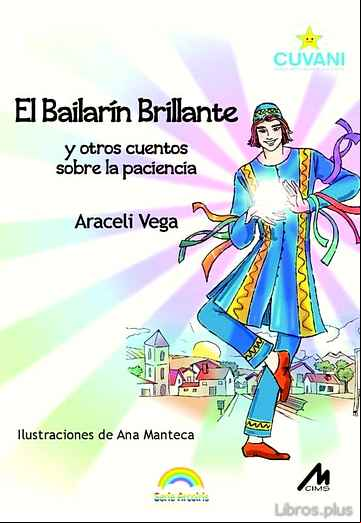 Descargar gratis ebook EL BAILARIN BRILLANTE Y OTROS CUENTOS SOBRE LA PACIENCIA en epub