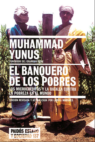 Descargar gratis ebook EL BANQUERO DE LOS POBRES: LOS MICROCREDITOS Y LA BATALLA CONTRA LA POBREZA EN EL MUNDO en epub
