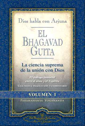 Descargar gratis ebook EL BHAGAVAD GUITA: DIOS HABLA CON ARJUNA en epub