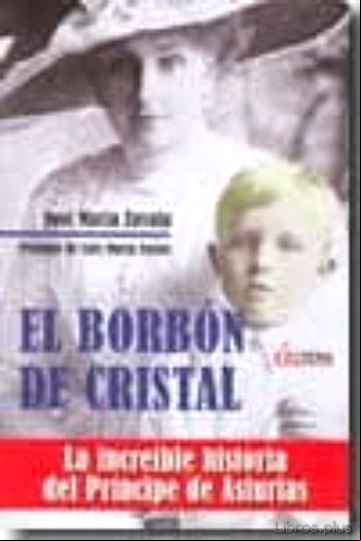 Descargar ebook EL BORBON DE CRISTAL