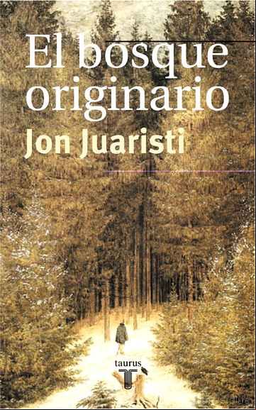 Descargar gratis ebook EL BOSQUE ORIGINARIO en epub
