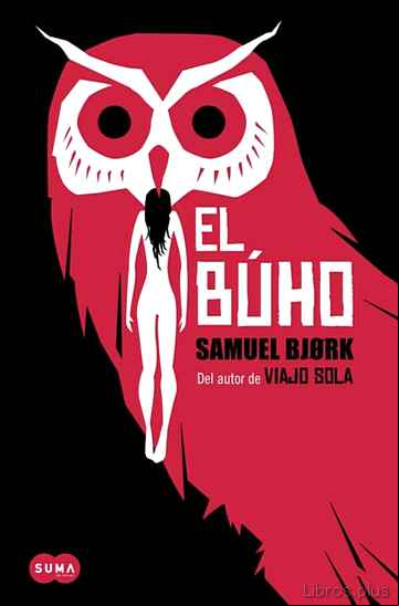 Descargar gratis ebook EL BUHO (SERIE MIA KRÜGER & HOLGER MUNCH 2) en epub