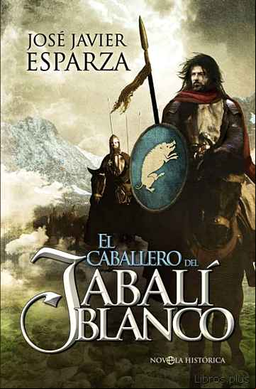 Descargar ebook EL CABALLERO DEL JABALI BLANCO