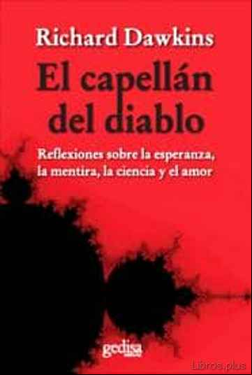 Descargar ebook EL CAPELLAN DEL DIABLO: REFLEXIONES SOBRE LA ESPERANZA, LA MENTIR A, LA CIENCIA Y EL AMOR