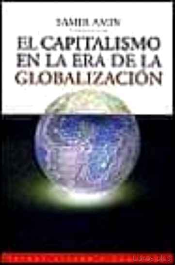 Descargar gratis ebook EL CAPITALISMO EN LA ERA DE LA GLOBALIZACION en epub