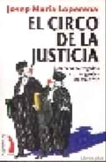 Descargar gratis ebook EL CIRCO DE LA JUSTICIA en epub
