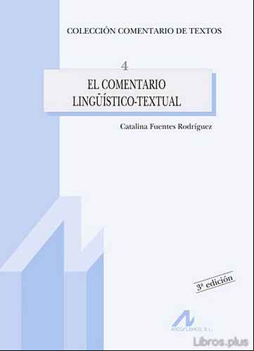 Descargar gratis ebook EL COMENTARIO LINGUISTICO-TEXTUAL en epub