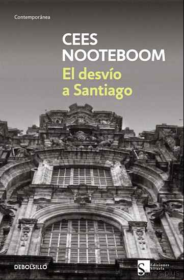 Descargar gratis ebook EL DESVIO A SANTIAGO en epub