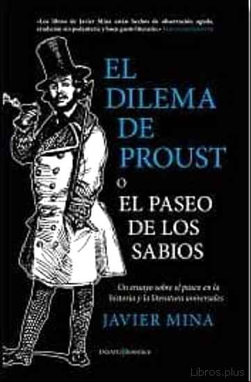 Descargar gratis ebook EL DILEMA DE PROUST O EL PASEO DE LOS SABIOS en epub