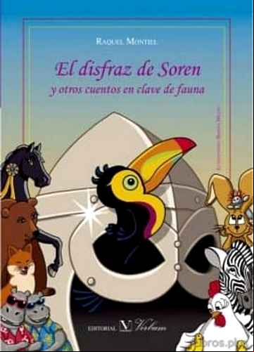 Descargar gratis ebook EL DISFRAZ DE SOREN Y OTROS CUENTOS EN CLAVE DE FAUNA en epub