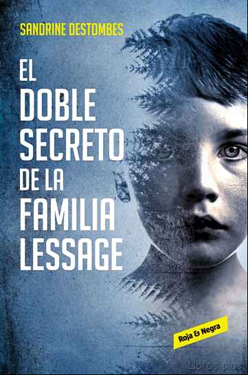 Descargar gratis ebook EL DOBLE SECRETO DE LA FAMILIA LESSAGE en epub