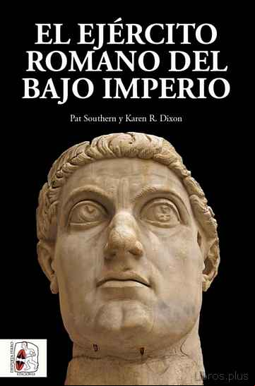 Descargar gratis ebook EL EJÉRCITO ROMANO DEL BAJO IMPERIO en epub
