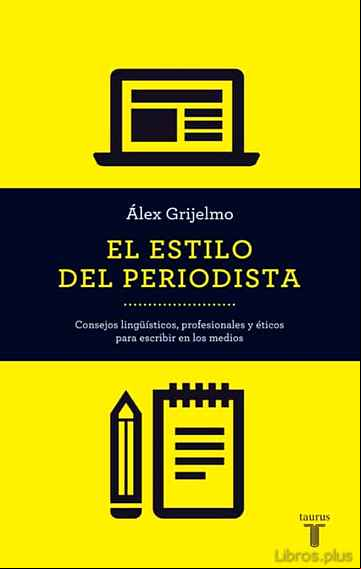 Descargar gratis ebook EL ESTILO DEL PERIODISTA (2014) en epub