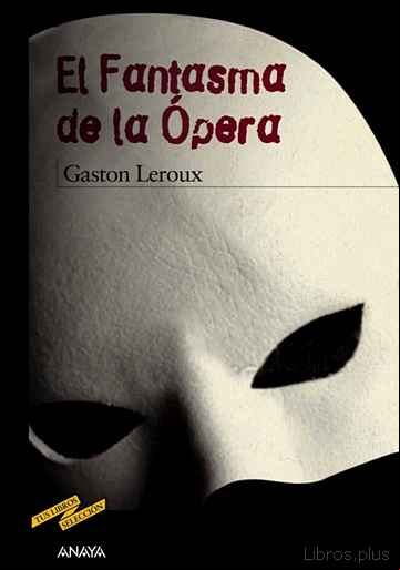 Descargar ebook EL FANTASMA DE LA OPERA