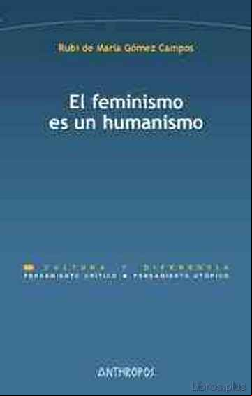Descargar gratis ebook EL FEMINISMO ES UN HUMANISMO en epub