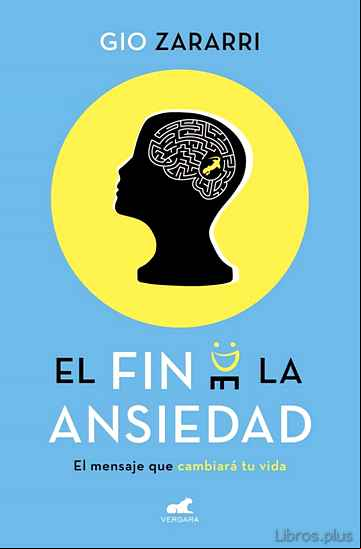 Descargar gratis ebook EL FIN DE LA ANSIEDAD en epub