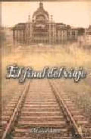 Descargar gratis ebook EL FINAL DEL VIAJE en epub