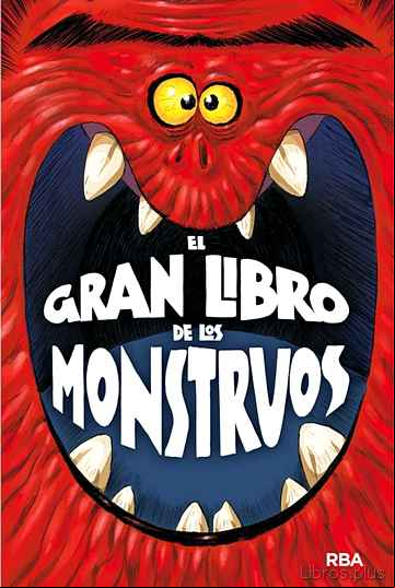Descargar gratis ebook EL GRAN LIBRO DE LOS MONSTRUOS en epub