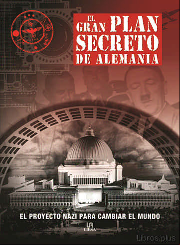 Descargar ebook EL GRAN PLAN SECRETO DE ALEMANIA
