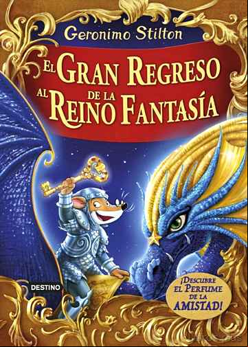Descargar ebook EL GRAN REGRESO AL REINO DE LA FANTASIA