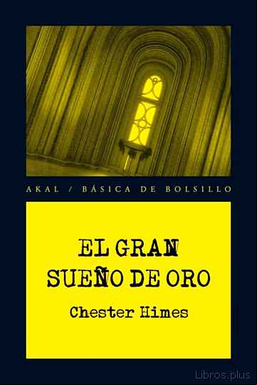 Descargar gratis ebook EL GRAN SUEÑO DE ORO (SERIE «ATAUD» ED JOHNSON & «SEPULTURERO» JO NES 4) en epub