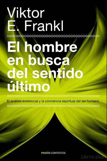 Descargar gratis ebook EL HOMBRE EN BUSCA DEL SENTIDO ULTIMO en epub