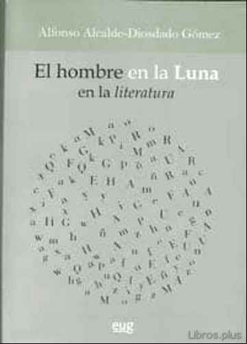 Descargar gratis ebook EL HOMBRE EN LA LUNA: EN LA LITERATURA en epub