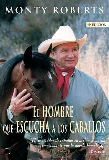 Descargar gratis ebook EL HOMBRE QUE ESCUCHA A LOS CABALLOS (5ª ED.) en epub
