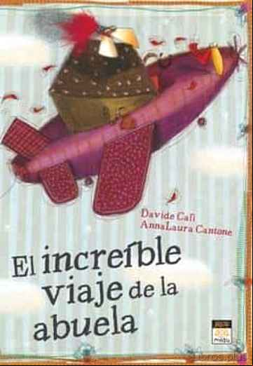 Descargar ebook EL INCREIBLE VIAJE DE LA ABUELA