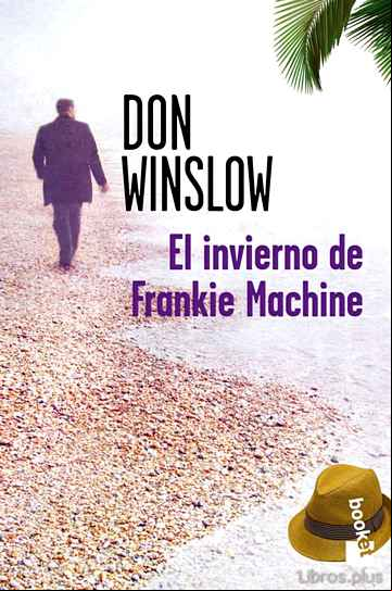 Descargar gratis ebook EL INVIERNO DE FRANKIE MACHINE en epub