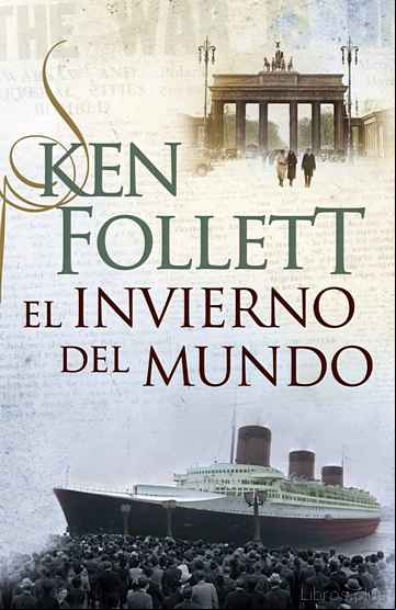 Descargar gratis ebook EL INVIERNO DEL MUNDO en epub