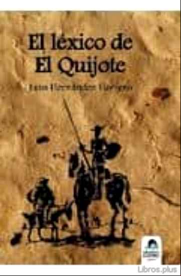 Descargar gratis ebook EL LEXICO DE EL QUIJOTE en epub