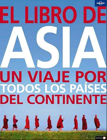 Descargar ebook EL LIBRO DE ASIA (LONELY PLANET) (COL. ILUSTRADOS)