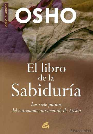 Descargar ebook EL LIBRO DE LA SABIDURIA: LOS SIETE PUNTOS DEL ENTRETENIMIENTO ME NTAL, DE ATISHA