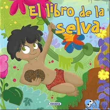 Descargar gratis ebook EL LIBRO DE LA SELVA (CLASICOS PARA NIÑOS) en epub