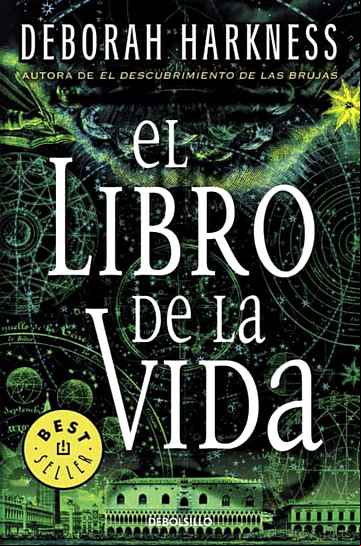 Descargar gratis ebook EL LIBRO DE LA VIDA (EL DESCUBRIMIENTO DE LAS BRUJAS 3) en epub