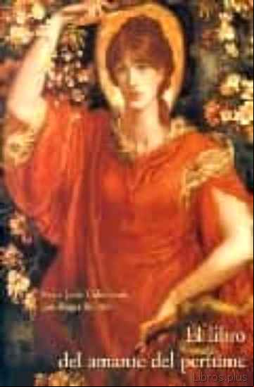 Descargar gratis ebook EL LIBRO DEL AMANTE DEL PERFUME en epub