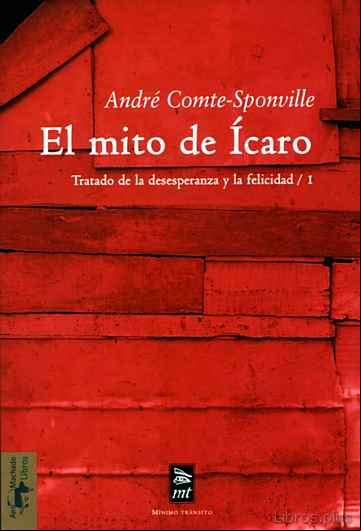 Descargar ebook EL MITO DE ICARO. 1/TRATADO DE LA DESESPERANZA Y DE LA FELICIDAD