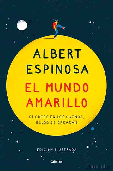 Descargar gratis ebook EL MUNDO AMARILLO (EDICIÓN ILUSTRADA CONMEMORATIVA 15 ANIVERSARIO ) en epub