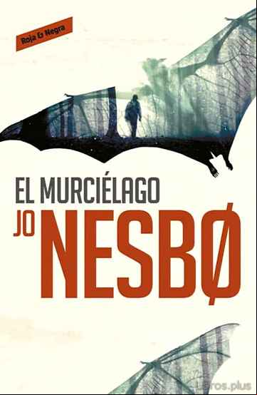 Descargar gratis ebook EL MURCIÉLAGO (HARRY HOLE, 1) en epub