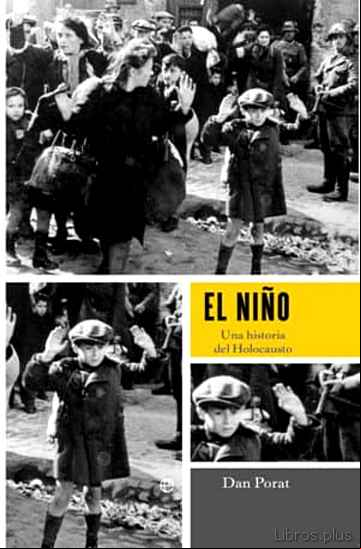 Descargar gratis ebook EL NIÑO: UNA HISTORIA DEL HOLOCAUSTO en epub