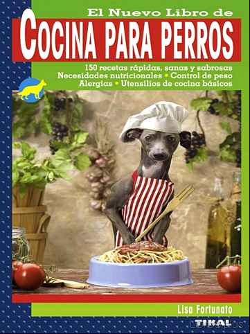Descargar gratis ebook EL NUEVO LIBRO DE COCINA PARA PERROS en epub
