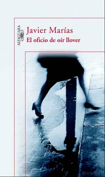 Descargar ebook EL OFICIO DE OIR LLOVER