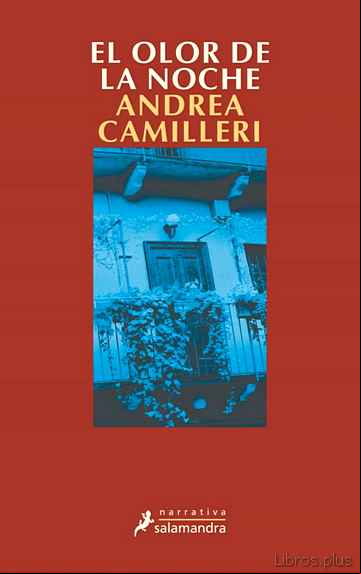 Descargar gratis ebook EL OLOR DE LA NOCHE (SERIE MONTALBANO 8) en epub