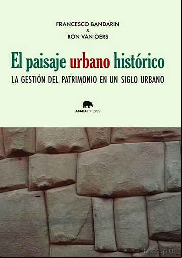Descargar gratis ebook EL PAISAJE URBANO HISTÓRICO en epub